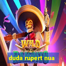 duda rupert nua